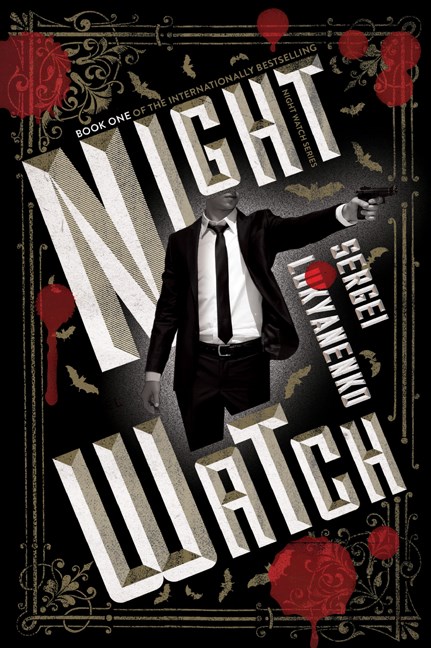 Sergei Lukyanenko/Night Watch